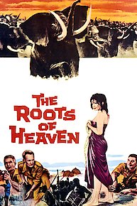 The Roots Of Heaven