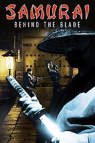 Samurai: Behind the Blade