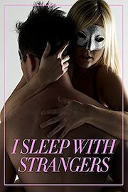 I Sleep with Strangers