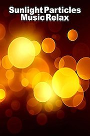 Sunlight Particles Music Relax