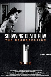 Surviving Death Row: The Resurrection Club
