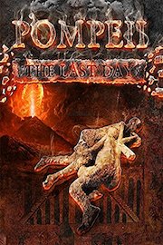 Pompei - The Last Day