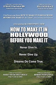 How To Make It In Hollywood Before You Make It