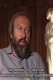 The Moment of Creation: Armenian Sculptor Artush Papoyan