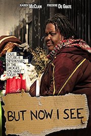 But Now I See poster