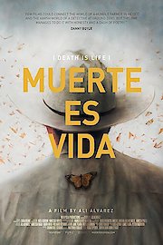 Muerte Es Vida (Death is Life)