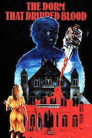 The Dorm That Dripped Blood poster