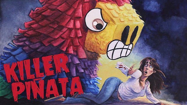 Watch Killer Piñata Online