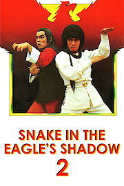 Snake in the Eagle's Shadow 2 poster