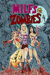 Milfs Vs. Zombies