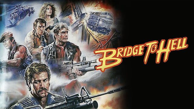 Watch Bridge To Hell Online