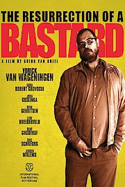 The Resurrection Of A Bastard poster