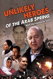 Unlikely Heroes of the Arab Spring poster