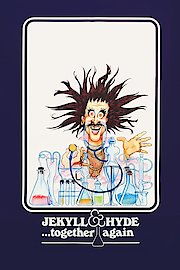 Jekyll and Hyde... Together Again poster