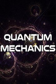 Quantum Mechanics