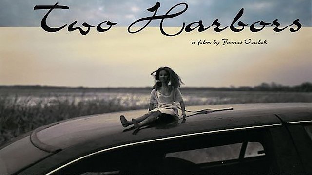 Watch Two Harbors Online