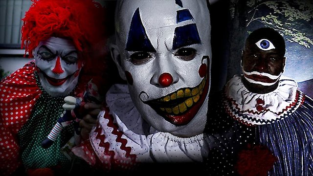 Watch Fear of Clowns 2 Online