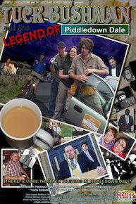 Tuck Bushman and the Legend of Piddledown Dale - Full Bush Edition