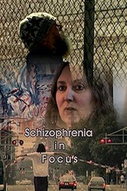 Schizophrenia in Focus