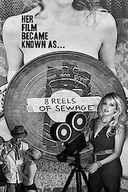 8 Reels of Sewage poster