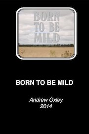 Born to be Mild
