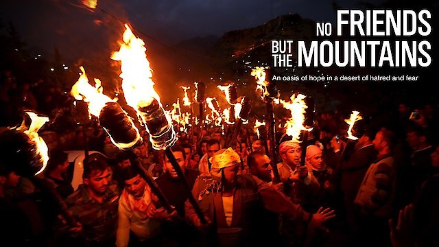 Watch No Friends but the Mountains Online