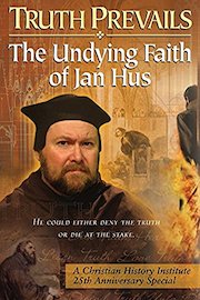 Truth Prevails: The Undying Faith of John Hus