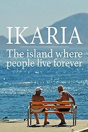 Ikaria: The Island Where People Live Forever
