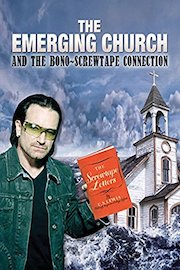 The Emerging Church and the Bono-Screwtape Connection