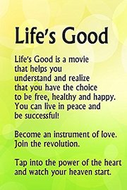 Life's Good poster