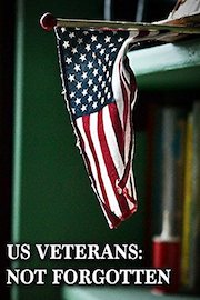 US Veterans: Not Forgotten
