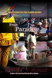 Nourished by the Same River - Fruit Paradise