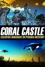 Coral Castle: Eccentric Immigrant Or Pyramid Imitator?