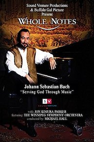 Whole Notes: Johann Sebastian Bach "Serving God Through Music"