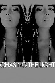 Chasing the Light