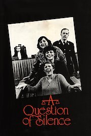 A Question of Silence