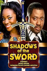 Shadows of the sword - Part 2 Nollywood African Movie