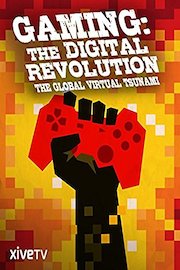 Gaming: The Digital Revolution, the Global Virtual Tsunami