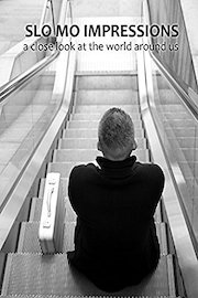 Slo Mo Impressions - a close look at the world around us