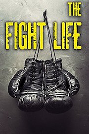 The Fight Life