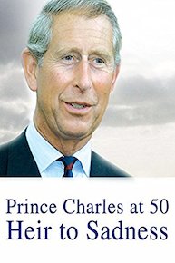 Prince Charles at 50 Heir to Sadness