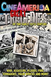 Great Tragedies of the Early 20th Century