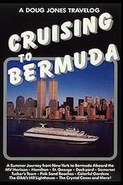 A Doug Jones Travelog - Crusing to Bermuda