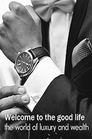 Welcome to the good life - The world of luxury and wealth