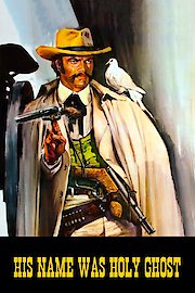 They Call Him Holy Ghost poster