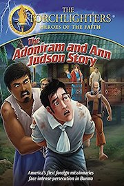 Torchlighters: The Adoniram and Ann Judson Story poster