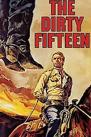 The Dirty Fifteen poster