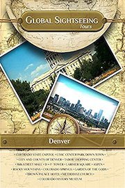 Denver, Colorado, U.S.A.- Global Sightseeing Tours