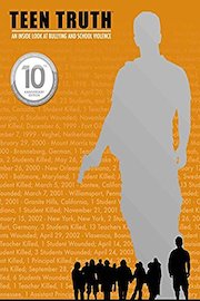 TEEN TRUTH: AN INSIDE LOOK AT BULLYING & SCHOOL VIOLENCE (10th Anniversary Edition)