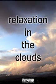 Relaxation in the Clouds